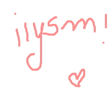ILYSM! written and a heart drawn on the corner.